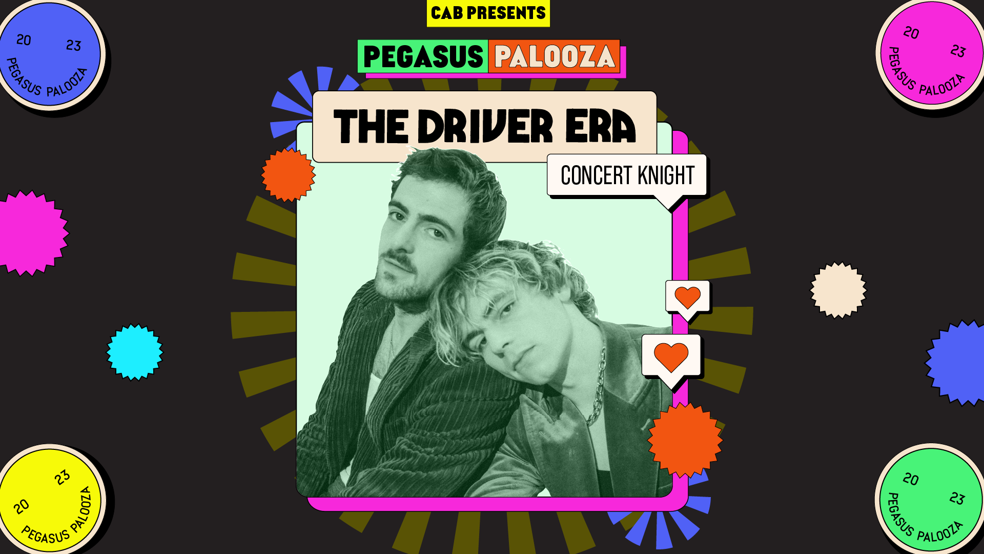 Illustration of The Driver Era signers in the middle with the following text: CAB presents; Pegasus Palooza; The Driver Era; Concert Knight